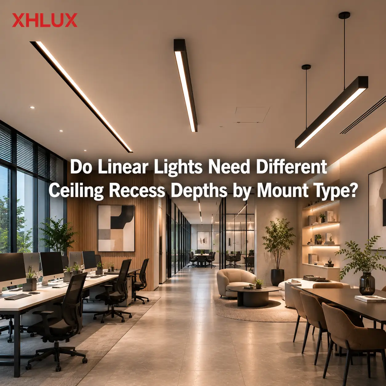 Linear lights in ceiling with different recess depths by mounting type