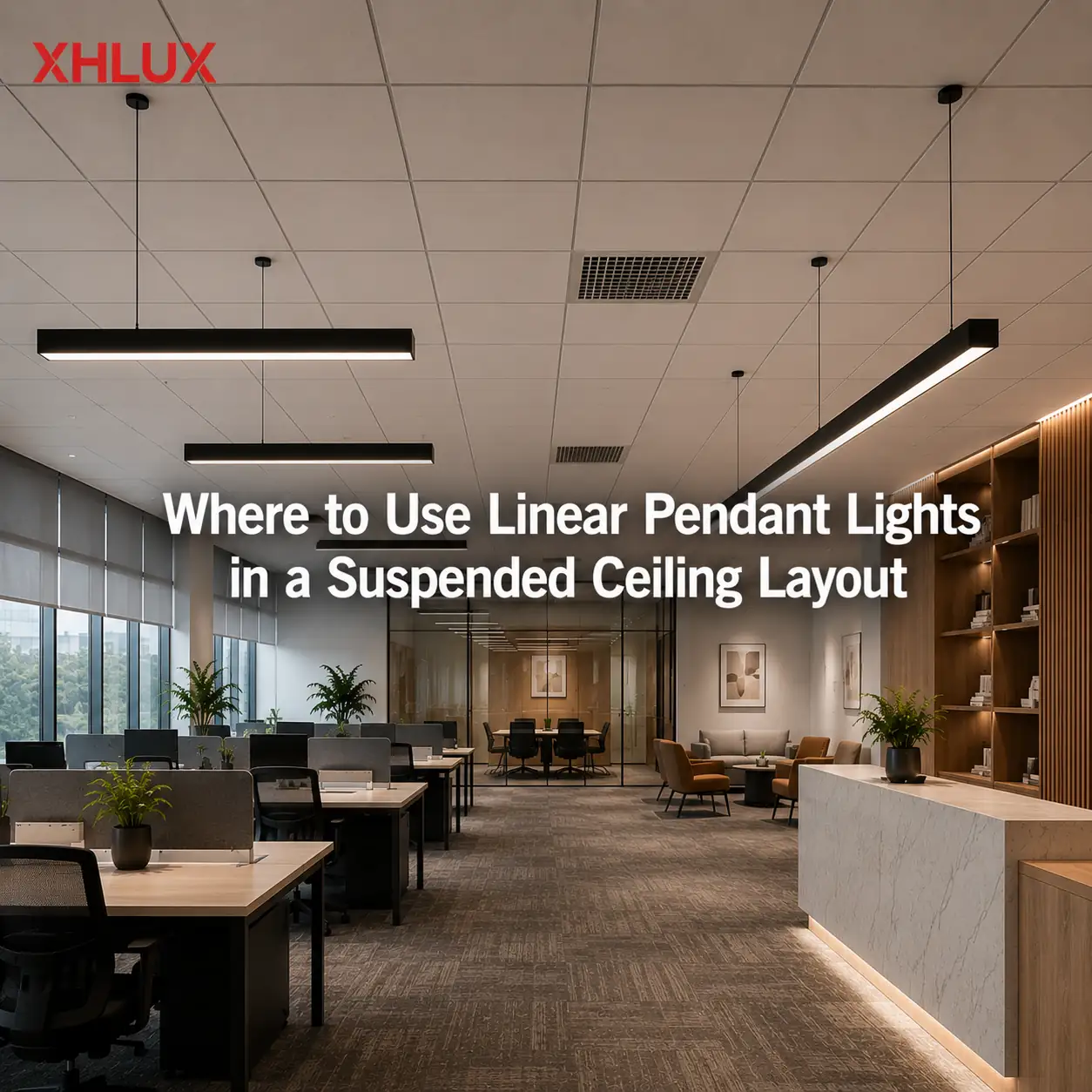 Where to use linear pendant lights in a suspended ceiling layout