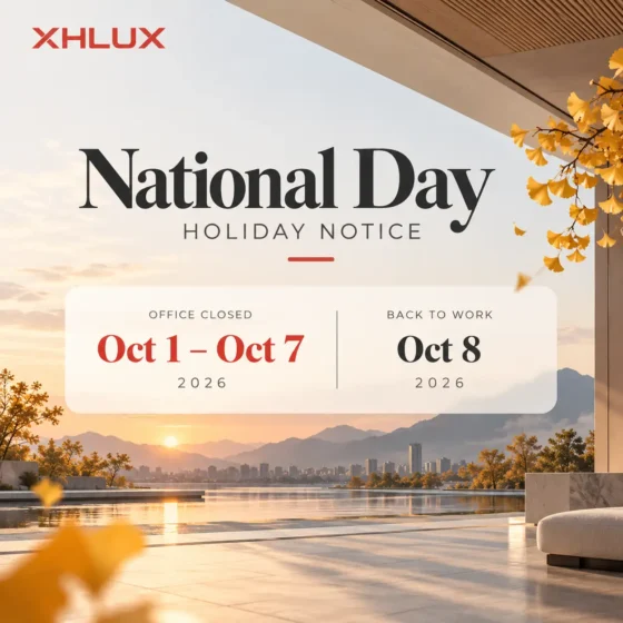 XHLUX National Day Holiday Notice XHLUX National Day Holiday Notice