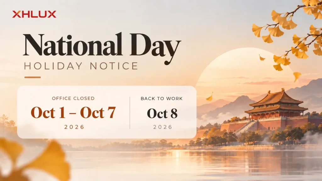 XHLUX National Day Holiday Notice 2026 from October 1 to October 7